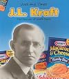 J. L. Kraft (Lives and Times)