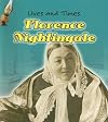 Florence Nightingale (Lives and Times)