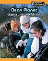 Clean Planet: Stopping Litter and Pollution (InfoSearch: You Can Save the Planet)