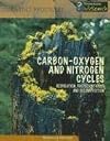Carbon-Oxygen and Nitrogen Cycles: Respiration, Photosynthesis & Decomposition (InfoSearch: Earth's Processes)