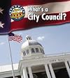 What's a City Council? (Heinemann First Library: First Guide to Government)