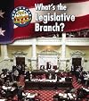 What's the State Legislative Branch? (First Guide to Government)