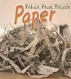 Paper (Heinemann First Library: Reduce, Reuse, Recycle)