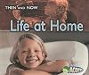 Life at Home (Acorn: Then and Now)