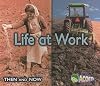 Life at Work (Acorn: Then and Now)