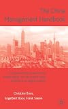 China Management Handbook: The Comprehensive Question and Answer Guide to the World's Most Important Emerging Market