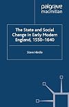 The State and Social Change in Early Modern England, 1550-1640