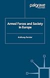 Armed Forces and Society in Europe (Palgrave Texts in International Relations)