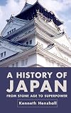 A History of Japan: From Stone Age to Superpower