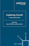 Explaining Growth: A Global Research Project (International Economic Association Conference Volumes)