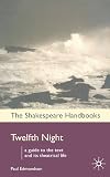 Twelfth Night (Shakespeare Handbooks)