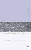 Palgrave Advances in Oscar Wilde Studies