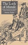 Lords of Misrule: Hostility to Aristocracy in Late Nineteenth and Early Twentieth Century Britain