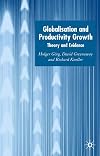 Globalization and Productivity Growth: Theory and Evidence