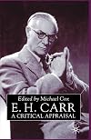 E.H. Carr : a critical appraisal