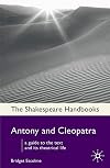 Antony and Cleopatra (Shakespeare Handbooks)