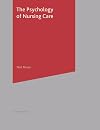 The Psychology of Nursing Care