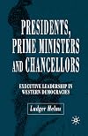 Presidents, Prime Ministers and Chancellors: Executive Leadership in Western Democracies