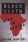 Black Death: AIDS in Africa