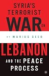 Syria's Terrorist War on Lebanon and the Peace Process