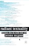 Radiant Textuality: Literature after the World Wide Web