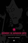 Secrecy in Japanese Arts: "Secret Transmission" as a Mode of Knowledge