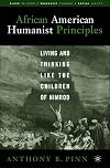 African American Humanist Principles: Living and Thinking Like the Children of Nimrod