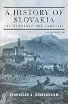 A History of Slovakia: The Struggle for Survival