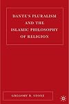 Dante's Pluralism and the Islamic Philosophy of Religion (New Middle Ages)