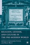 Religion, Gender, and Culture in the Pre-Modern World (Religion/Culture/Critique)