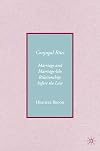 Conjugal Rites: Marriage and Marriage-like Relationships before the Law