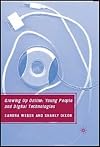 Growing Up Online: Young People and Digital Technologies