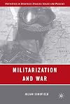 Militarization and war