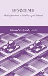 Beyond Delivery Policy Implementation as Sense-Making and Settlement