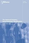 The National Statistics Socio-Economic Classification: User Guide (Office for National Statistics)