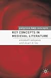 Key Concepts in Medieval Literature (Palgrave Key Concepts: Literature)