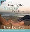 Growing the Marriage of Your Dreams: 4 Interactive Bible Studies for Individuals or Small Groups (Max on Life)