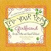 Eat Your Peas Girlfriend: A 3-minute Forever Book