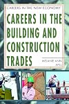 Careers In The Building And Construction Trades