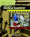 Careers as a Medical Examiner (Careers in Forensics)