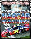 Great Moments in NASCAR Racing