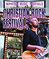 Christian Rock Festivals (Monster Music Festivals)