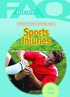 Frequently Asked Questions About : Sports Injuries