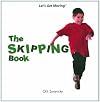 The Skipping Book (Let's Get Moving)
