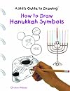 How to Draw Hanukkah Symbols (A Kid's Guide to Drawing)