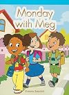 Monday with Meg (Neighborhood Readers)