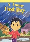 A Funny First Day (Neighborhood Readers, Level D)