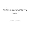 Memoirs of Casanova, Volume 4
