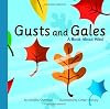 Gusts and Gales: A Book About Wind (Amazing Science: Weather)