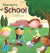Manners at School [Scholastic] (Way to Be!: Manners)